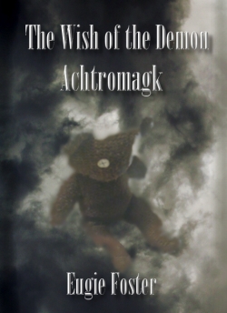 The Wish of the Demon Achtromagk ebook at Amazon